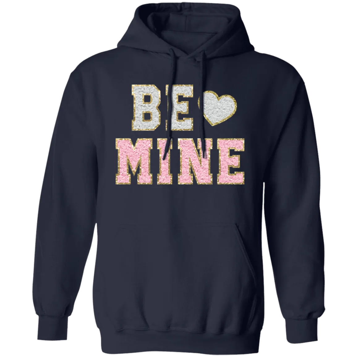 Be Mine Pullover Hoodie
