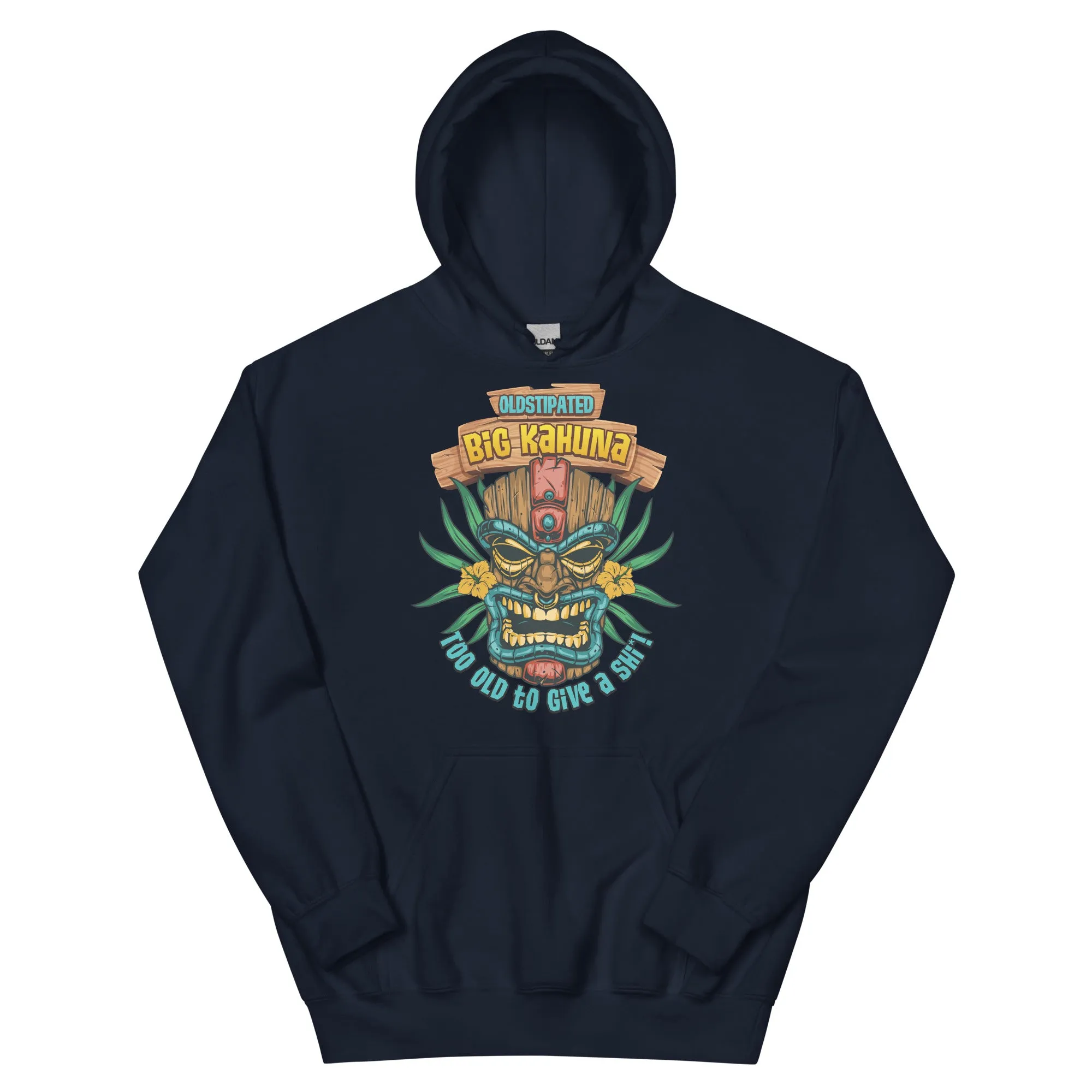 Big Kahuna Too Old To Give A Shi***! Men's Fathers Day Hoodie