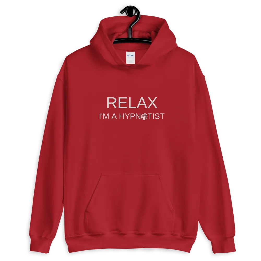 Funny "RELAX I'M A HYPNOTIST" Unisex Hoodie
