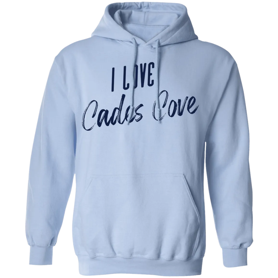 I Love Cades Cove - Pullover Hoodie