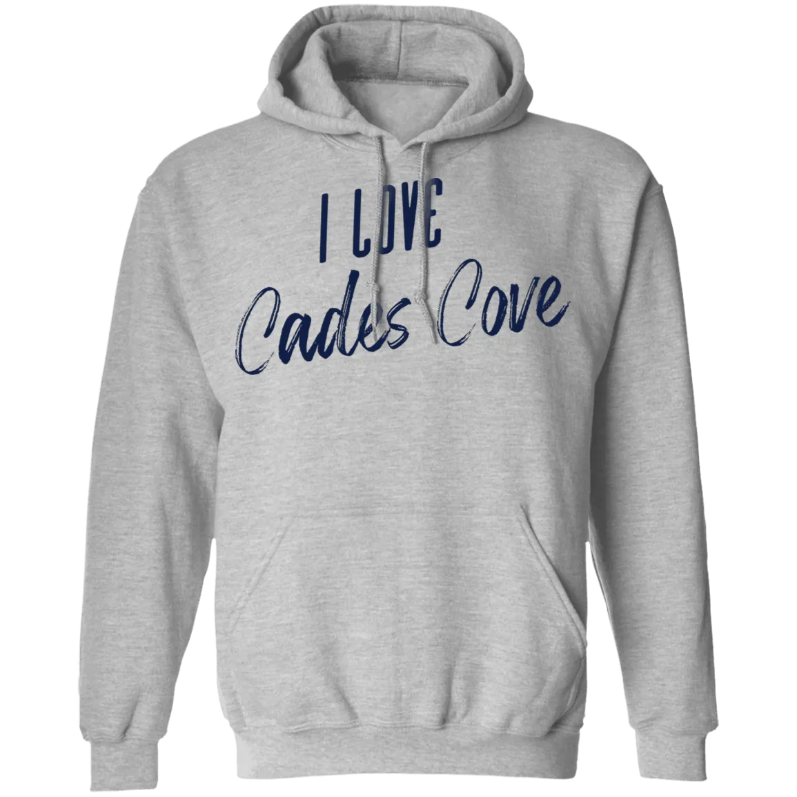 I Love Cades Cove - Pullover Hoodie