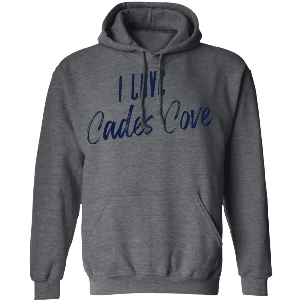 I Love Cades Cove - Pullover Hoodie
