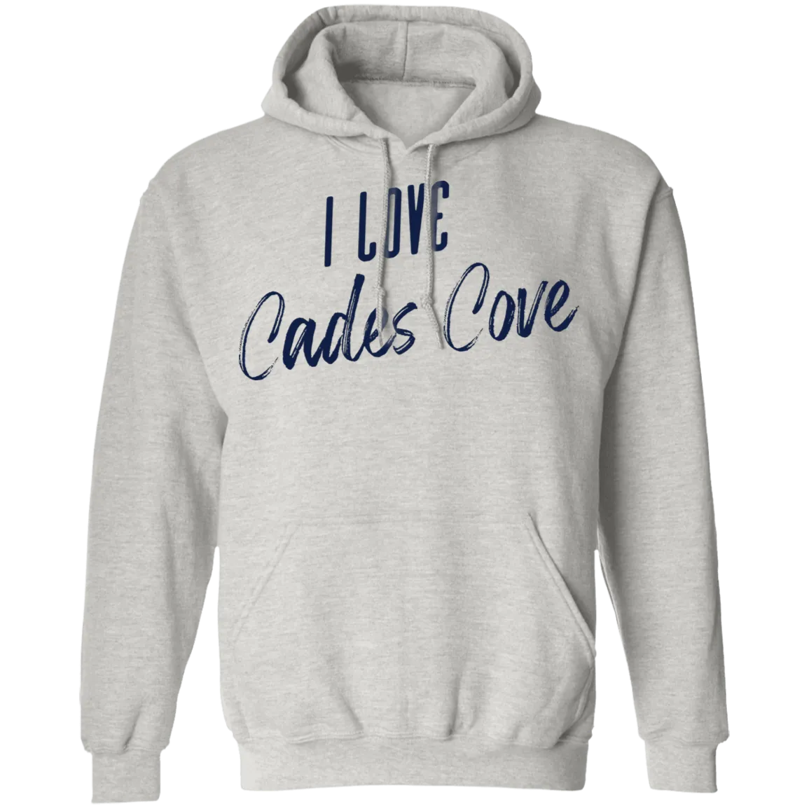 I Love Cades Cove - Pullover Hoodie