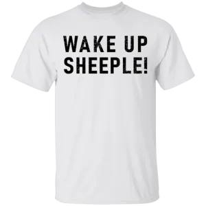 Wake Up Sheeple T-Shirt