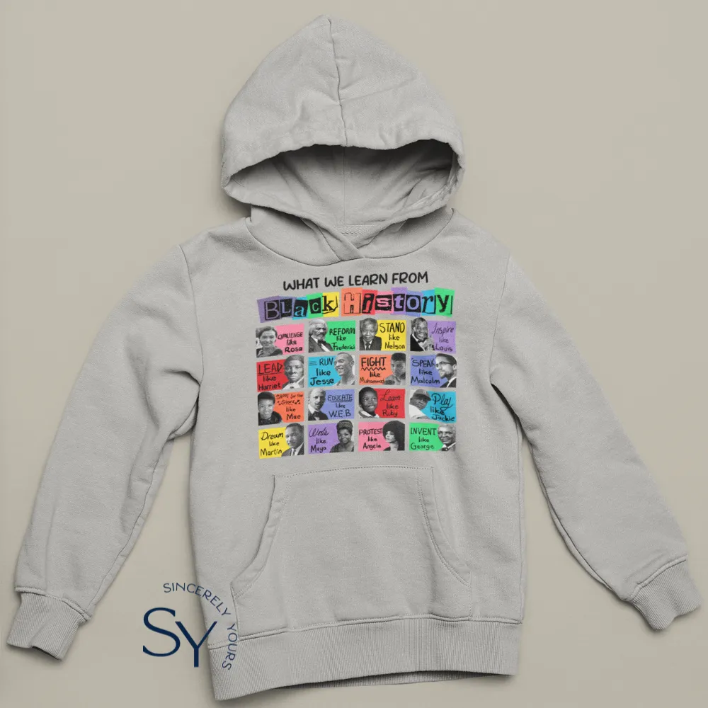 What We Learn From Black History Month - Youth Hoodie