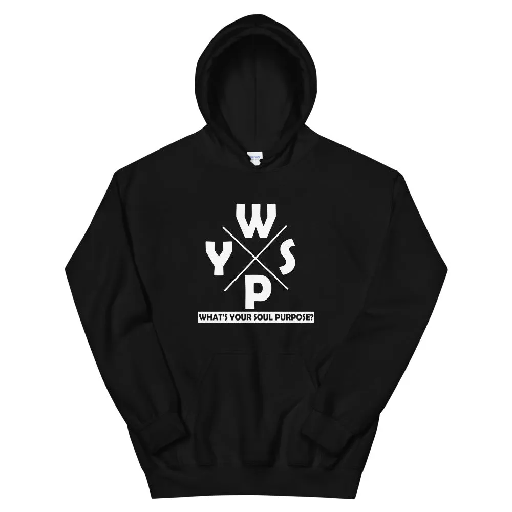 WYSP - What's Your Soul Purpose? - Ozark - Hooded Sweatshirt