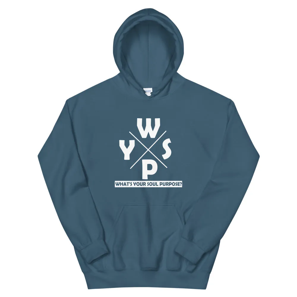 WYSP - What's Your Soul Purpose? - Ozark - Hooded Sweatshirt