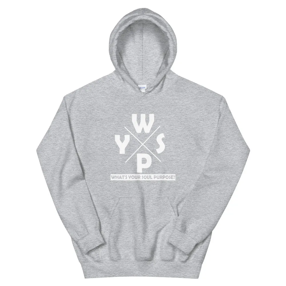 WYSP - What's Your Soul Purpose? - Ozark - Hooded Sweatshirt