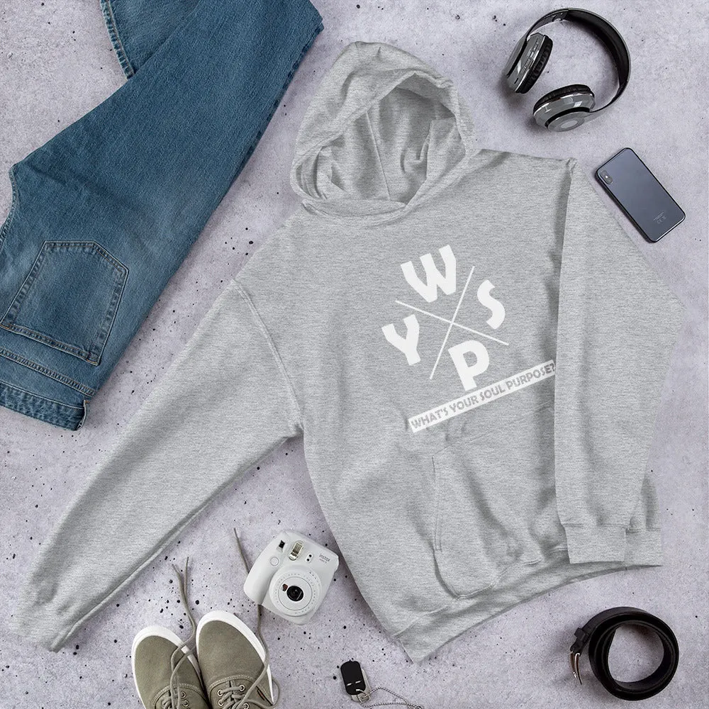 WYSP - What's Your Soul Purpose? - Ozark - Hooded Sweatshirt