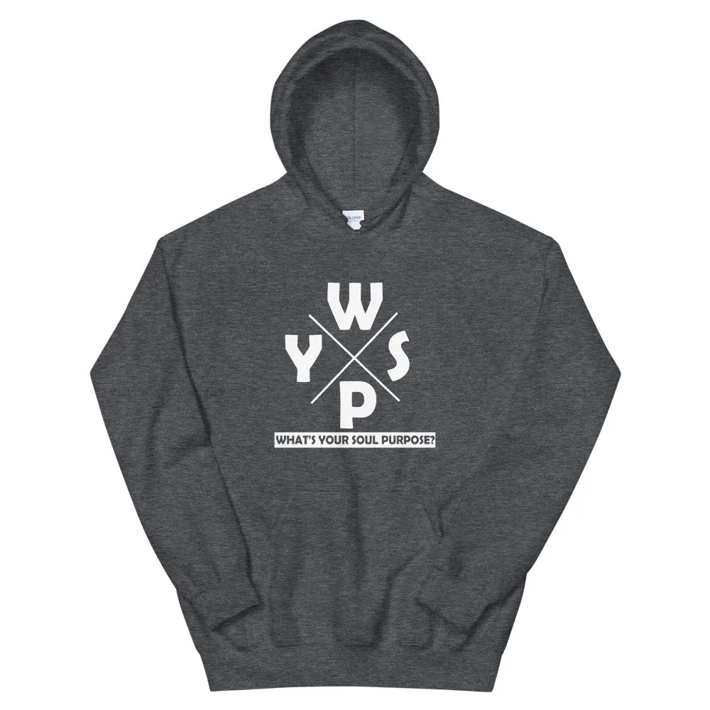 WYSP - What's Your Soul Purpose? - Ozark - Hooded Sweatshirt