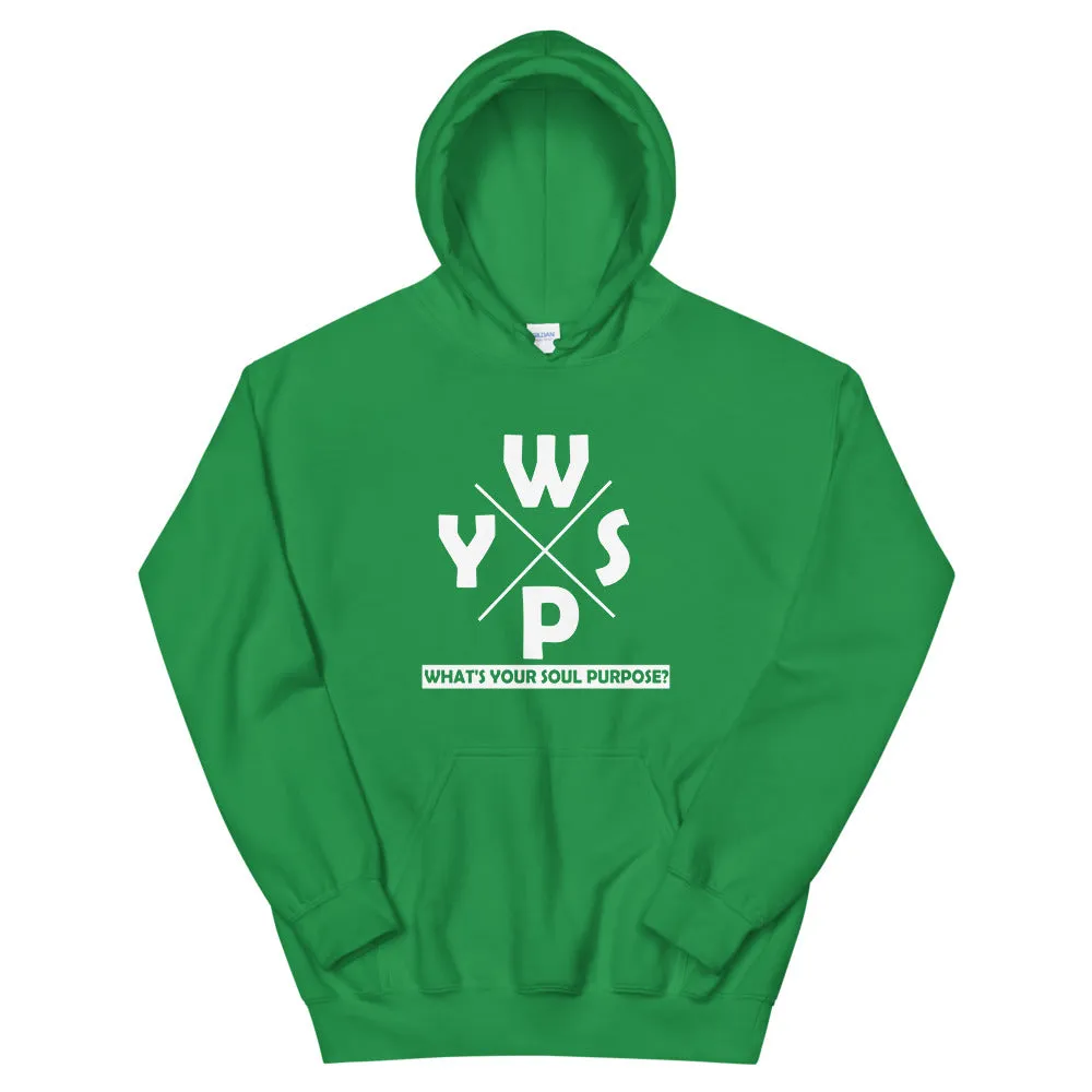 WYSP - What's Your Soul Purpose? - Ozark - Hooded Sweatshirt