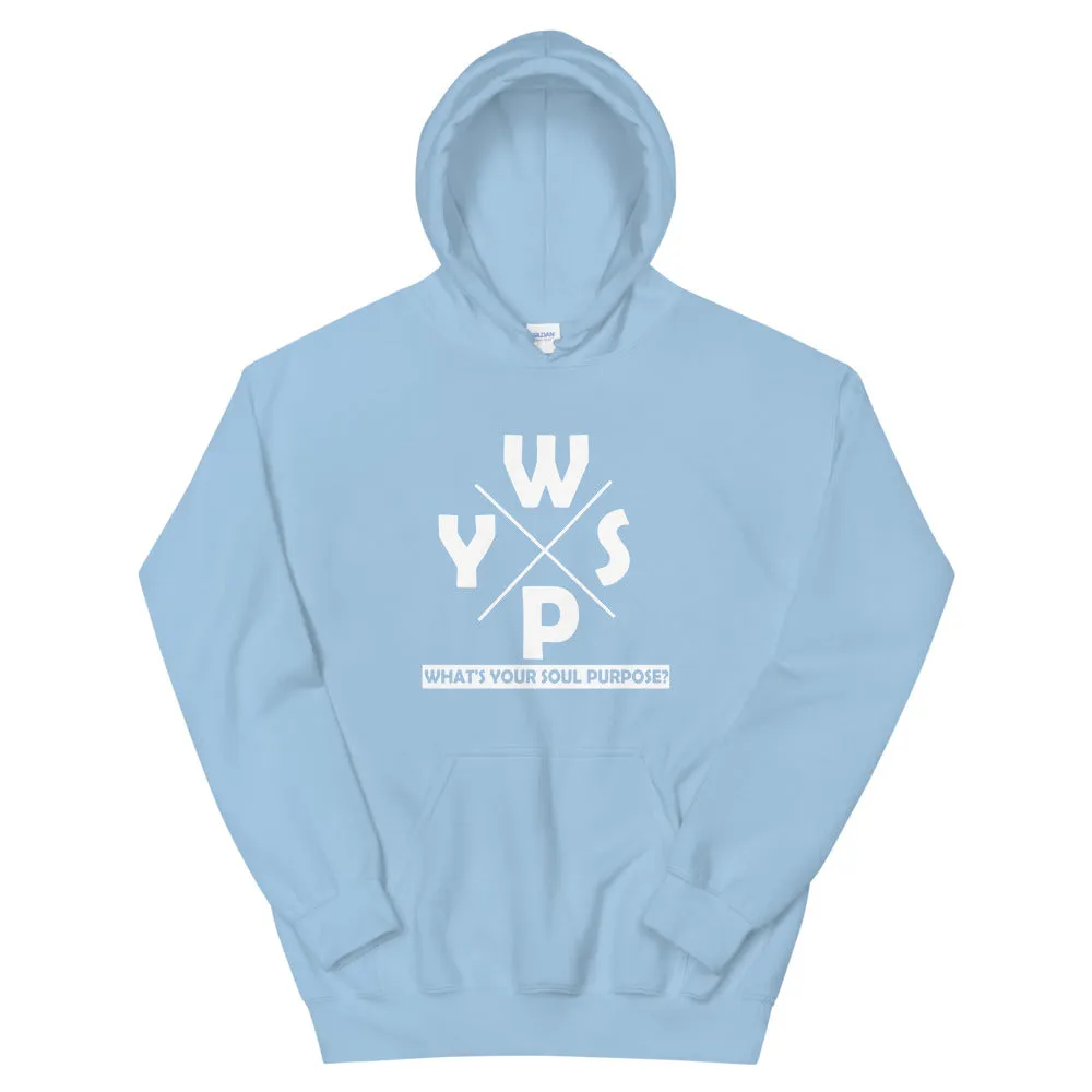 WYSP - What's Your Soul Purpose? - Ozark - Hooded Sweatshirt